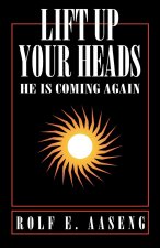 Lift Up Your Heads