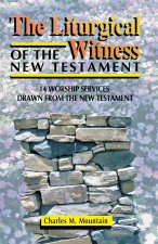 Liturgical Witness of the New Testament