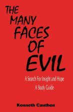 Many Faces of Evil