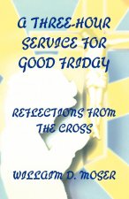 Three-Hour Service for Good Friday