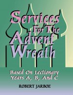 Services for the Advent Wreath Based on Lectio