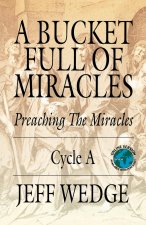Bucket Full of Miracles