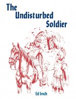 Undisturbed Soldier