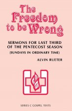 Freedom to be Wrong