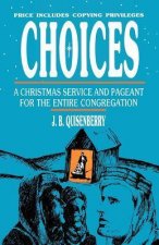 Choices