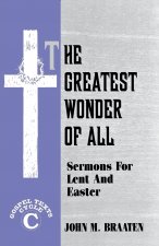 Greatest Wonder of All