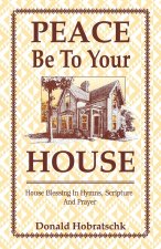 Peace Be To Your House