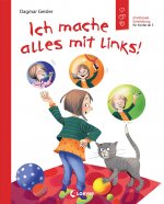 Ich mache alles mit links!
