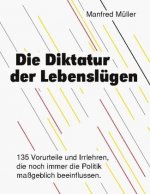 Diktatur der Lebenslugen