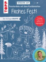 Vorlagenmappe Fensterdeko mit dem Kreidemarker - Frohes Fest!