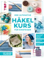 Der ultimative HÄKELKURS für Einsteiger