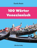 100 Wörter Venezianisch