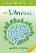 Még többet ésszel...!