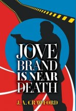 Jove Brand Is Near Death