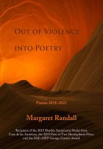 Out of Violence into Poetry