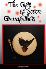 Gifts of Seven Grandfathers