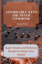 Affordable Keto Air Fryer Cookbook