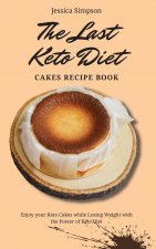 Last Keto Diet Cakes Recipe Book