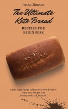 Ultimate Keto Bread Recipes for Beginners