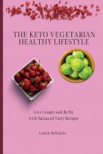 Keto Vegetarian Healthy Lifestyle