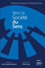 Vers la societe du sens