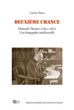 Deuxième chance - Helmuth Plessner, 1892-1985