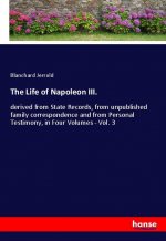 The Life of Napoleon III.