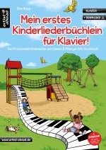Mein erstes Kinderliederbüchlein für Klavier!