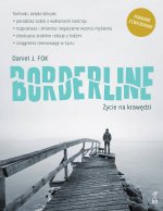 Borderline Życie na krawędzi