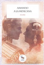 AMANDO A LA MEXICANA