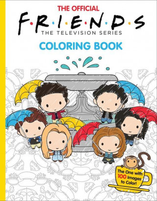 Official Friends Coloring Book: The One with 1    00 Images to Color