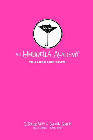 Tales From The Umbrella Academy: You Look Like Death Library Edition