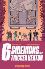 Six Sidekicks of Trigger Keaton, Volume 1