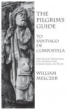 Pilgrim's Guide to Santiago de Compostela