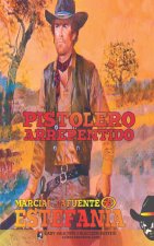 Pistolero arrepentido (Coleccion Oeste)