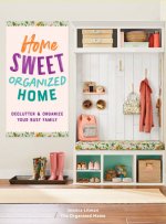Home Sweet Organized Home