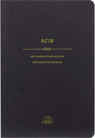 NASB Scripture Study Notebook: Acts