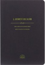 NASB Scripture Study Notebook: 1 Corinthians