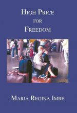 High Price for Freedom