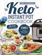 Ultimate Keto Instant Pot Cookbook