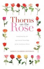 Thorns on the Rose