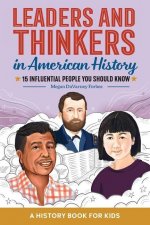 Leaders and Thinkers in American History: 15 Influential People You Should Know