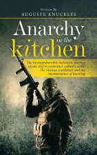 Anarchy in the Kitchen
