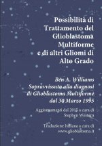 Possibilita di Trattamento del Glioblastoma Multiforme e di altri Gliomi di Alto Grado