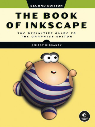Book Of Inkscape 2nd Edition (Dmitry Kirsanov)(Puha kötésű)