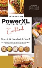 Complete Power XL Air Fryer Grill Cookbook
