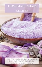 Homemade Soaps Recipes