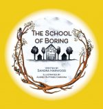 School of Boring