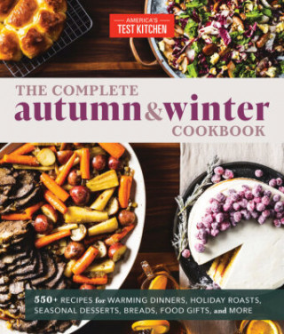 Complete Autumn and Winter Cookbook (America's Test Kitchen)()