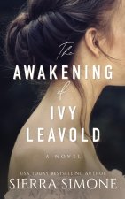 Awakening of Ivy Leavold